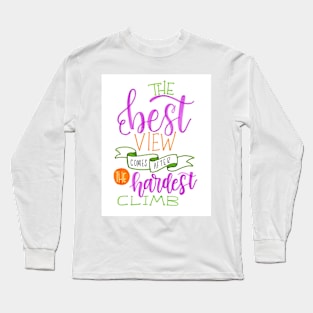 the best view Long Sleeve T-Shirt